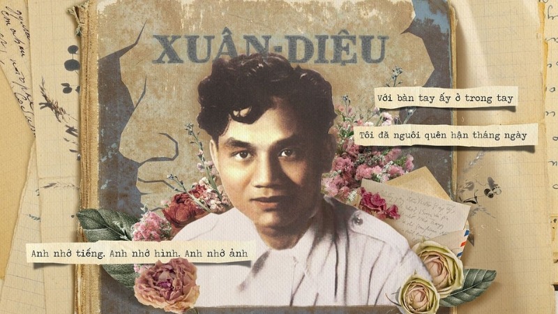 Xuân Diệu - Ông hoàng thơ tình